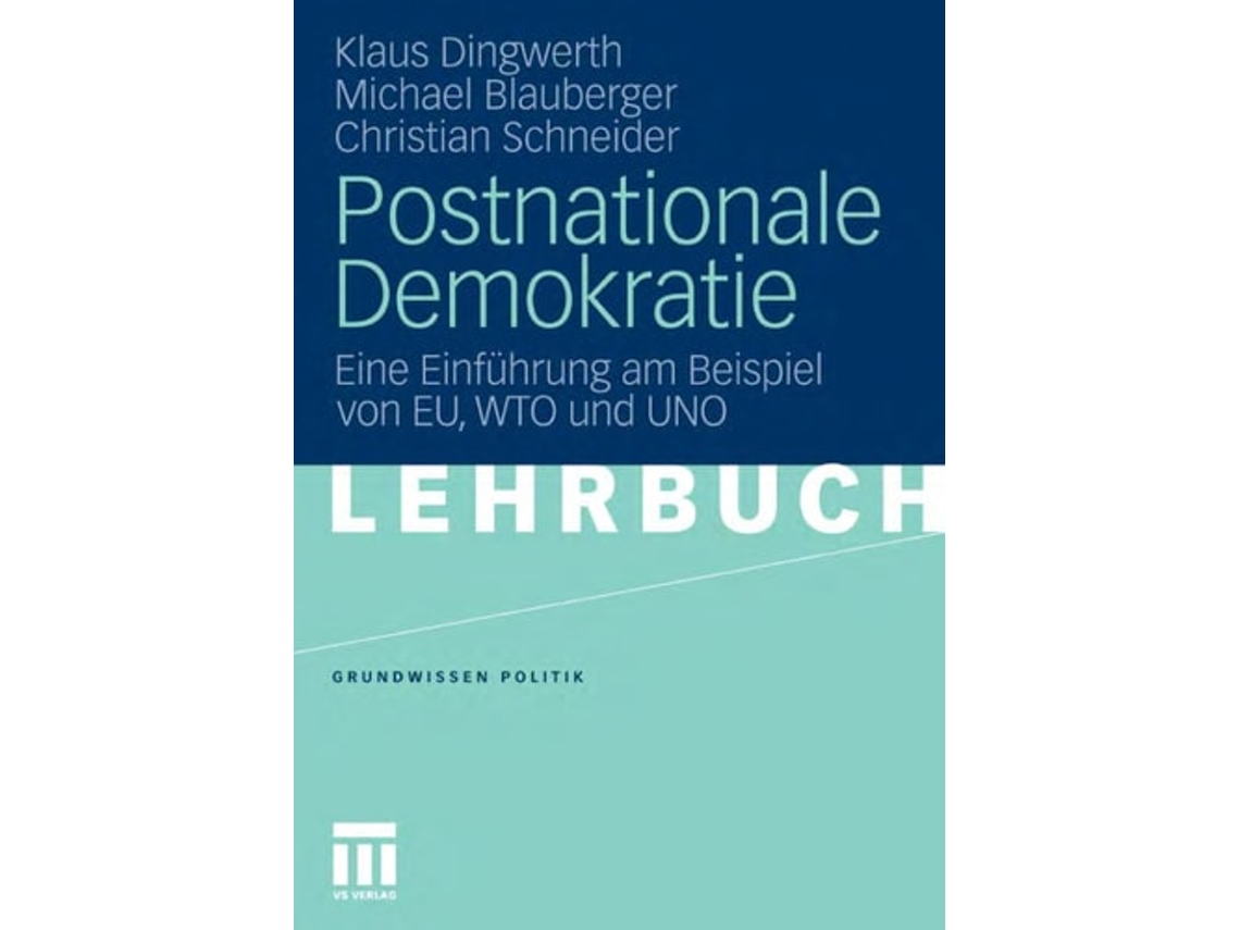 Livro Postnationale Demokratie De Klaus Dingwerth, Michael Blauberger Et Al. (alemão)