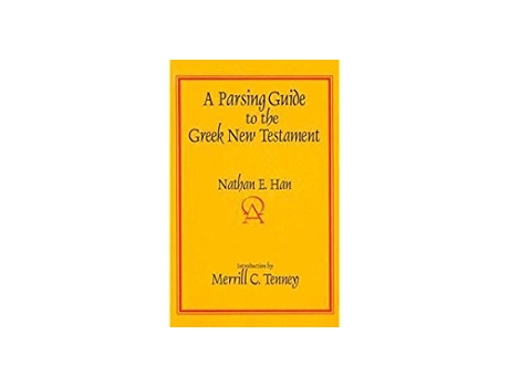 Livro Parsing Guide to Greek New Testament de Nathan E Han (Inglês)