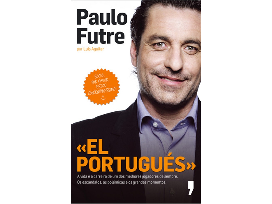 Livro Paulo Futre El Português