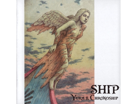 CD Yuka & Chronoship - Ship
