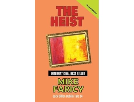 Livro The Heist Jack Dillon Dublin Tale 14 de Mike Faricy (Inglês)