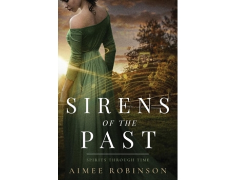 Livro Sirens of the Past A Time Travel Romance de Aimee Robinson (Inglês)