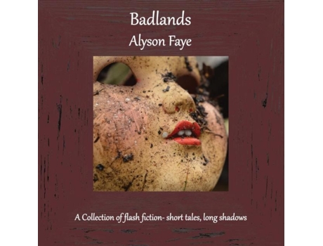 Livro Badlands De Alyson Faye (inglês)