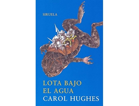 Livro Lota Bajo El Agua de Carol Hughes (Espanhol)