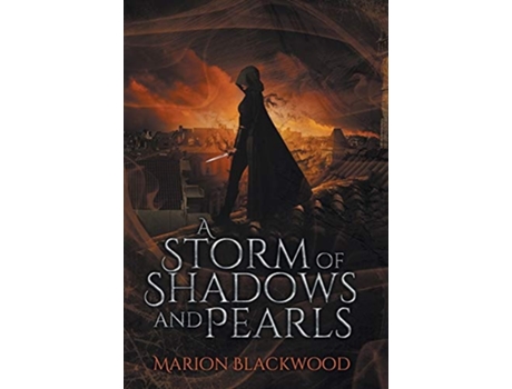 Livro A Storm Of Shadows And Pearls De Marion Blackwood (inglês - Capa Dura)