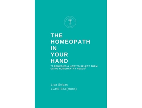 Livro The Homeopath in Your Hand de Lisa Strbac (Inglês)