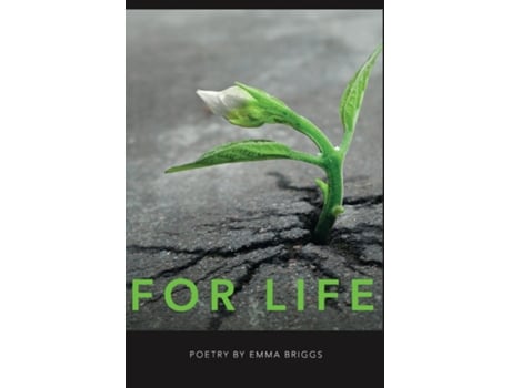 Livro For Life Poetry By Emma Briggs De Emma Briggs (inglês)
