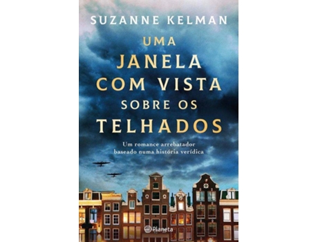 Livro Uma Janela Com Vista sobre os Telhados de Suzanne Kelman
