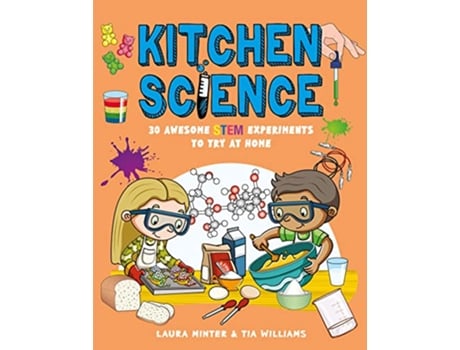 Livro Kitchen Science de Laura Minter Laura Minter e Tia Williams Tia Williams (Inglês)