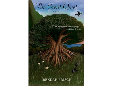 Livro The Great Quiet A Novel de Bekkah Frisch (Inglês)