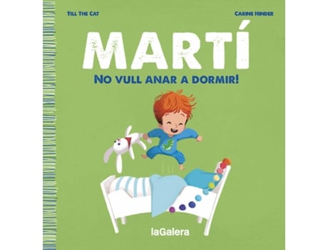 Livro Martí. No Vull Anar A Dormir! de Till The Cat (Catalão)