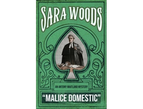 Livro Malice Domestic An Antony Maitland Mystery de Sara Woods (Inglês)