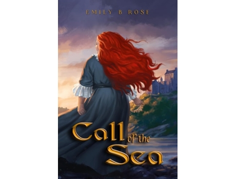 Livro Call of the Sea de Emily B Rose (Inglês)