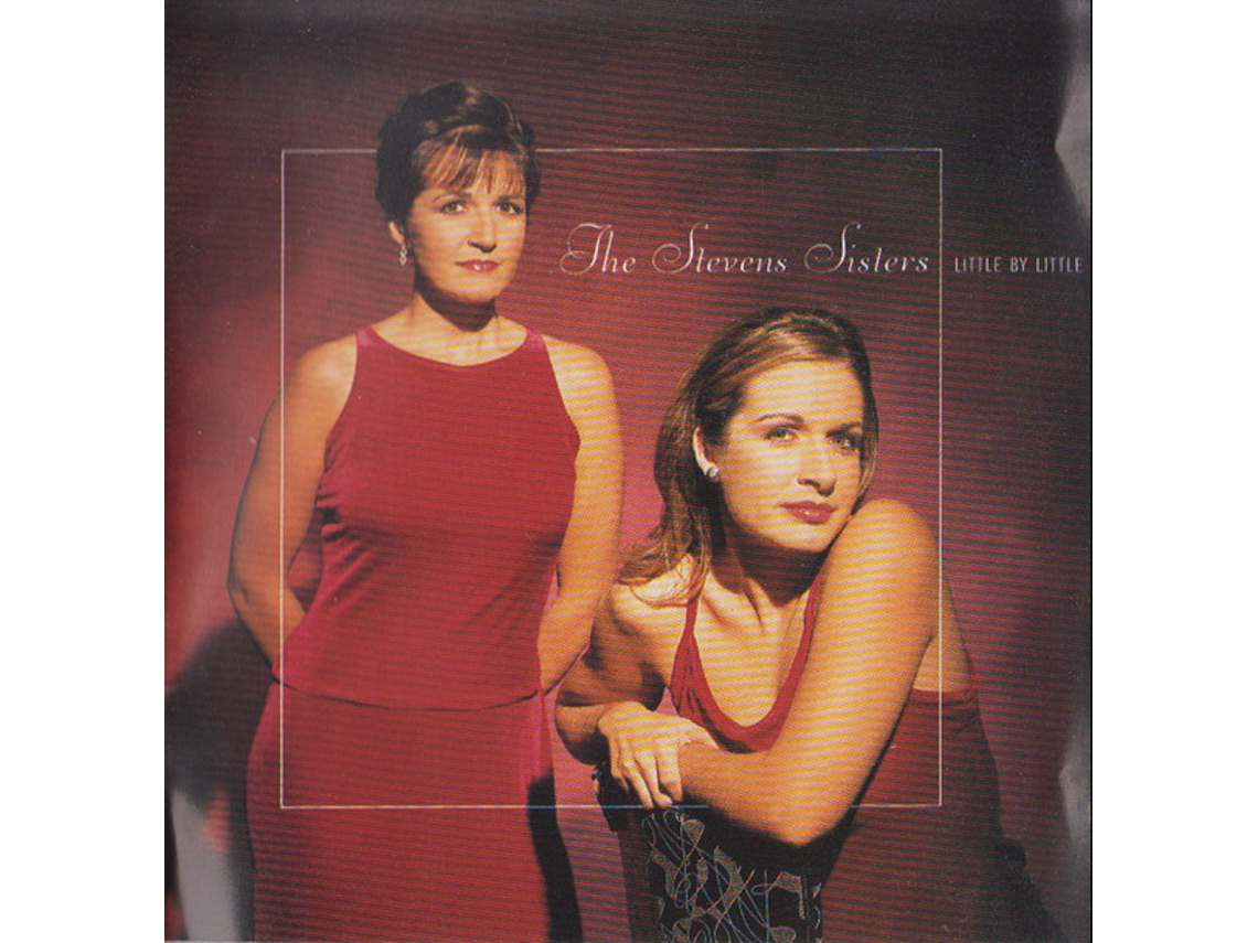 CD The Stevens Sisters - Little By Little