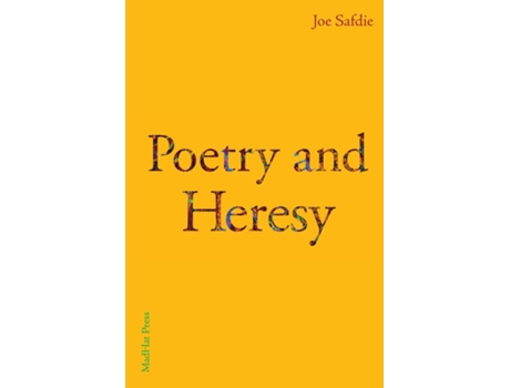 Livro Poetry and Heresy de Joe Safdie (Inglês)