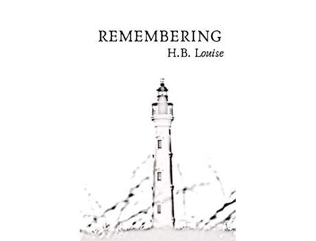 Livro Remembering de H B Louise (Inglês)