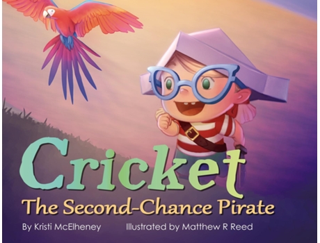 Livro Cricket, The Second-Chance Pirate de Kristi McElheney (Inglês)