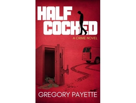 Livro Half Cocked De Gregory Payette (inglês)