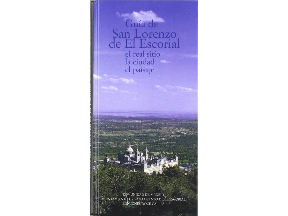 Livro Gu¡A De San Lorenzo De El Escorial. El Real Sitio, La Ciudad de Jesus de La Iglesia Garc¡A (Espanhol)