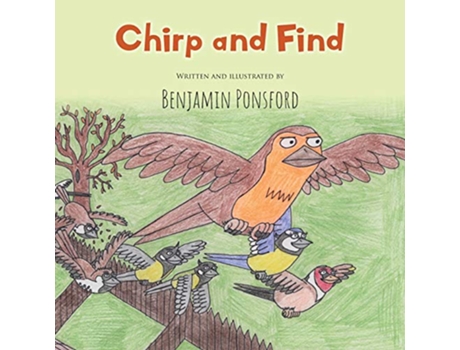 Livro Chirp and Find de Benjamin Ponsford (Inglês)