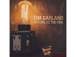 Vinil Tim Garland - Return To The Fire