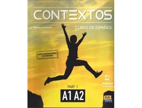 Livro Contextos A1A2 Student Book with Instructions in English and Free Access to Eleteca de Equipo Contextos (Espanhol)