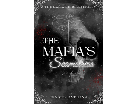 Livro The Mafias Seamstress de Isabel Catrina (Inglês)