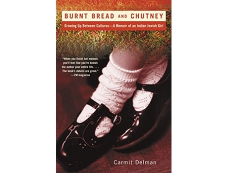 Livro Burnt Bread and Chutney de Carmit Delman (Inglês)