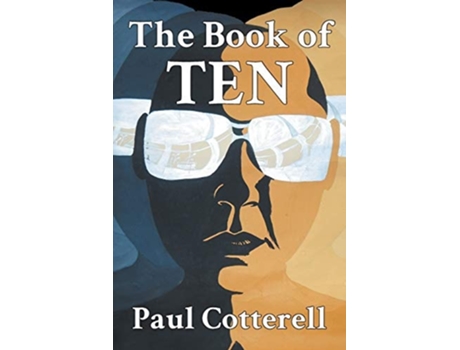 Livro The Book Of Ten De Paul Cotterell (inglês)