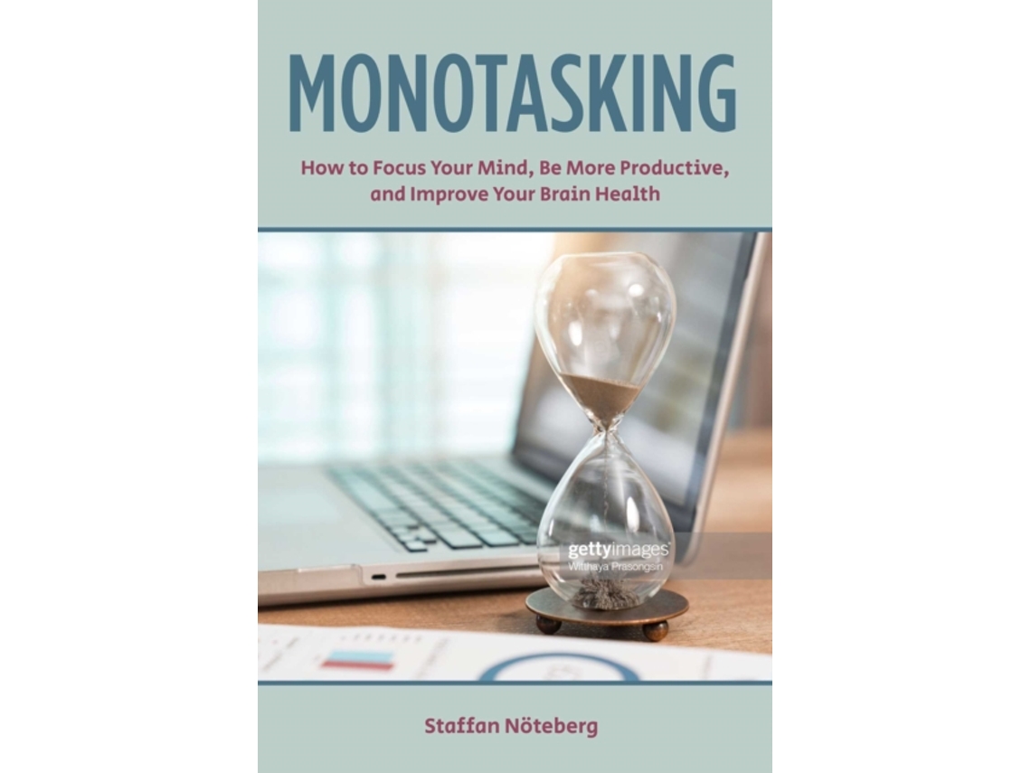 Livro Monotasking de Staffan Nöteberg (Inglês)