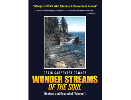 Livro Wonder Streams Of The Soul REVISED amp EXPANDED, VOLUME 1 de Craig Carpenter Downer (Inglês)