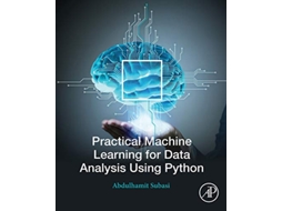 Livro Practical Machine Learning for Data Analysis Using Python de Abdulhamit Subasi Phd (Inglês)