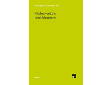 Livro Schriften in deutscher Übersetzung Vom Nichtanderen German Edition de Nikolaus Von Kues (Alemão - Capa Dura)