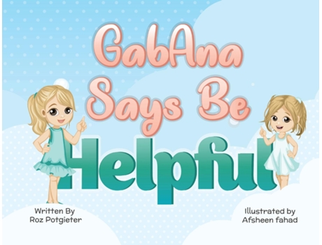 Livro GabAna says be Helpful de Roz Potgieter (Inglês)