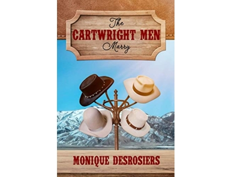 Livro The Cartwright Men Marry Large Print Edition De Monique Desrosiers (inglês)