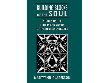 Livro building blocks of the soul de matityahu glazerson (inglês)