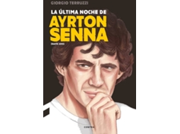 Livro La Última Noche De Ayrton Senna de Giorgio Terruzzi (Espanhol)