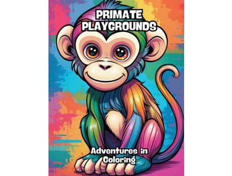 Livro Primate Playgrounds Adventures in Coloring de CONTENIDOS CREATIVOS (Inglês)