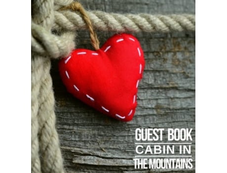 Livro Cabin In The Mountains Guest Book De Create Publication (inglês - Capa Dura)