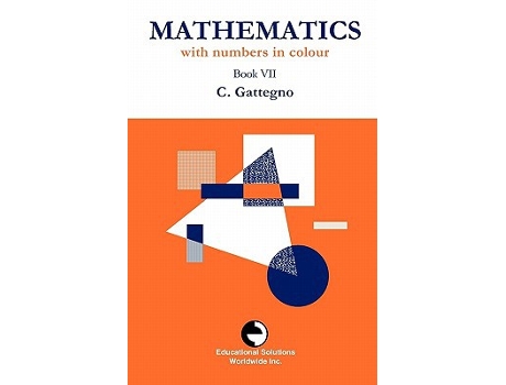 Livro Mathematics with Numbers in Colour Book VII de Caleb Gattegno (Inglês)