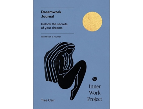 Livro Dreamwork Journal de Tree Carr (Inglês)