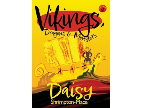 Livro Vikings, Dragons amp Monsters de Daisy Shrimpton-Mace (Inglês)