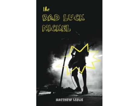 Livro The Bad Luck Nickel de Matthew Leslie (Inglês)