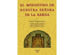 Livro El Monasterio De Nuestra Señora De La Rábida de Ricardo Velázquez Bosco (Espanhol)