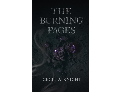 Livro The Burning Pages de Cecilia Knight (Inglês)