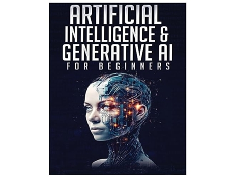 Livro Artificial Intelligence for Beginners Unlocking the World of Neural Networks and Machine Learning de Ronnie Patterson (Inglês)