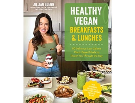 Livro Healthy Vegan Breakfasts Lunches de Jillian Glenn (Inglês)