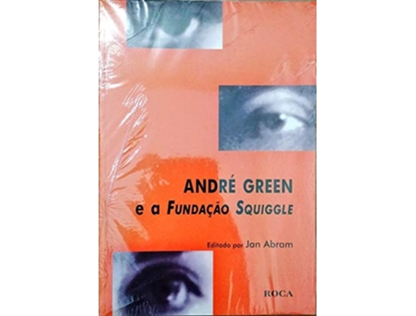 Livro Andre Green E A Fundacao Squiggle De Andre Green (português Do Brasil)