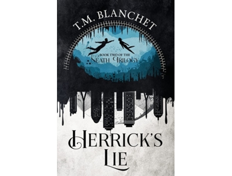 Livro Herricks Lie de T M Blanchet (Inglês)
