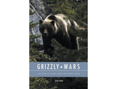 Livro Grizzly Wars de David Knibb (Inglês - Capa Dura)